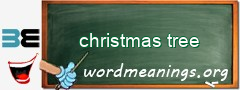 WordMeaning blackboard for christmas tree